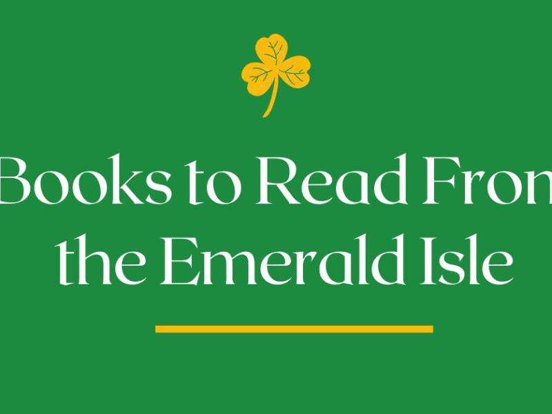 Books to Read From the Emerald Isle